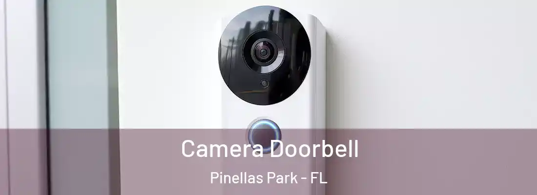  Camera Doorbell Pinellas Park - FL