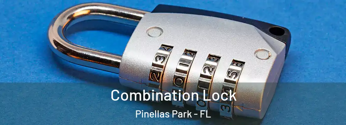  Combination Lock Pinellas Park - FL