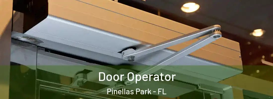  Door Operator Pinellas Park - FL