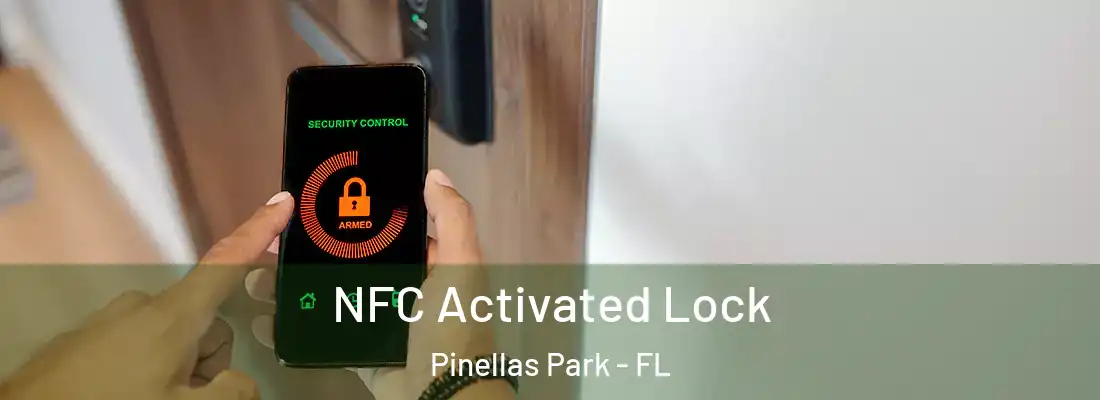  NFC Activated Lock Pinellas Park - FL