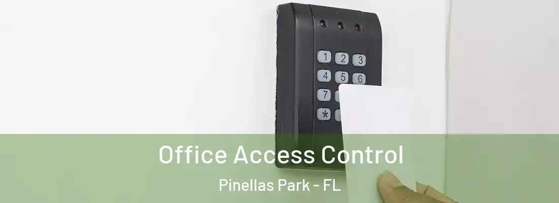  Office Access Control Pinellas Park - FL